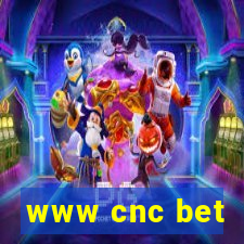 www cnc bet